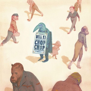 Обложка для Bell X1 - Chop Chop 2013 - 02 A Thousand Downers