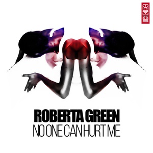 Обложка для Roberta Green - No One Can Hurt Me