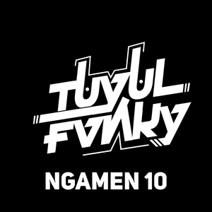 Обложка для TUYUL FVNKY feat. Shinta Arsinta - Ngamen 10