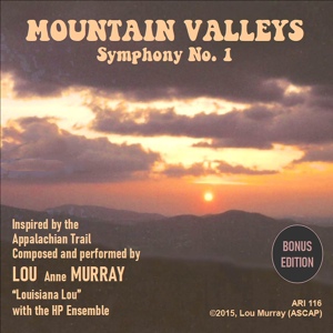 Обложка для Lou Anne Murray - Mountain Valleys, Symphony No. 1 in C, Op. 116, Movement 1, Mountain Morning