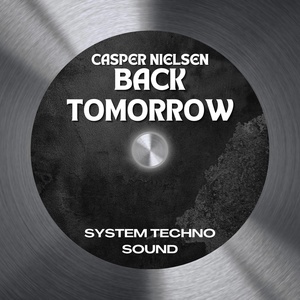 Обложка для Casper Nielsen - Back Tomorrow