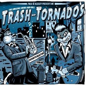 Обложка для Trash Tornados - Crazy Mad Men