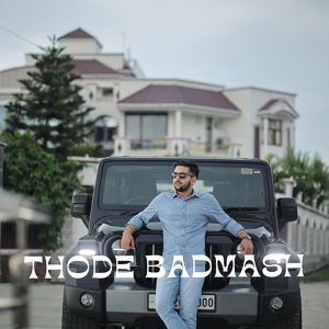 Обложка для Aady - Thode Badmash