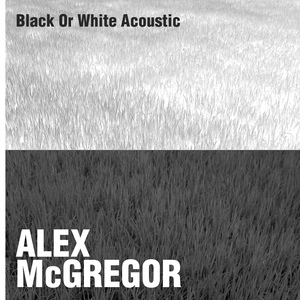 Обложка для Alex McGregor - Black or White