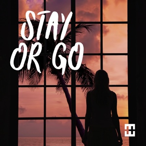 Обложка для HEDEGAARD - Stay Or Go
