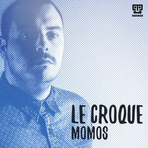 Обложка для Le Croque - Momos