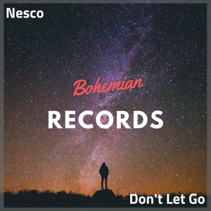 Обложка для Nesco - Don't Let Go