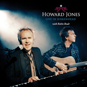 Обложка для Howard Jones feat. Robin Boult - Someone You Need