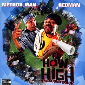 Обложка для How High The Original Motion Picture Soundtrack feat. Jonell and Method Man - Round And Round [Remix_Album Version]