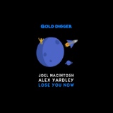 Обложка для Joel Macintosh, Alex Yardley - Lose You Now