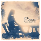 Обложка для Eve St. Jones - I Won't Hurt You