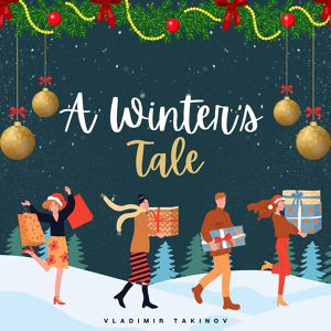 Обложка для Vladimir Takinov - A Winter's Tale