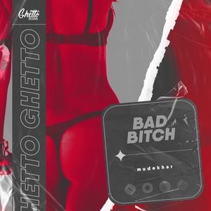 Обложка для mudekhar - Bad Bitch