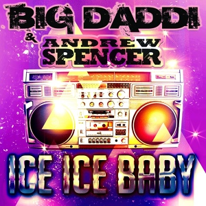 Обложка для Big Daddi & Andrew Spencer - Ice Ice Baby