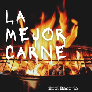 Обложка для Soul Basurto - La Mejor Carne