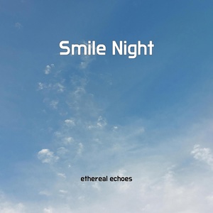 Обложка для ethereal echoes - Sky Music