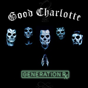 Обложка для Good Charlotte - Generation Rx