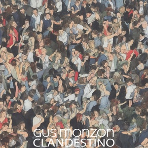 Обложка для Gus Monzon - Clandestino