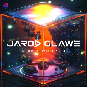 Обложка для Jarod Glawe - Starts with You