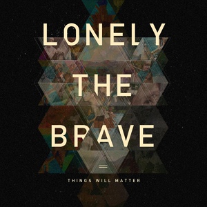 Обложка для Lonely The Brave - Play Dead