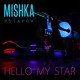 Обложка для MISHKA potapov - Hello My Star