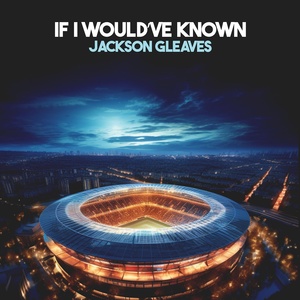 Обложка для Jackson Gleaves - Safe with Me