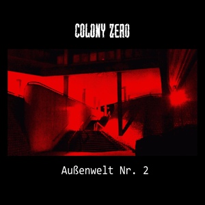 Обложка для COLONY ZERO - Außenwelt Nr. 2