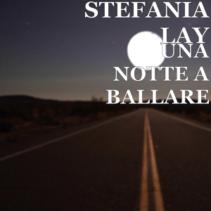 Обложка для Stefania lay - So nnammurata e te