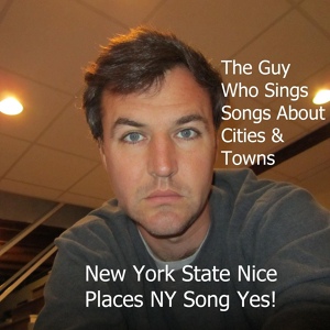 Обложка для The Guy Who Sings Songs About Cities & Towns - Song About Port Chester Village