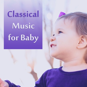 Обложка для Classical Baby Music Ultimate Collection - Piano Concerto No. 15 in B-Flat Major, K. 450: I. Allegro