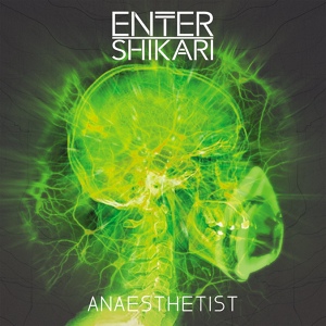 Обложка для Enter Shikari - Anaesthetist