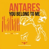 Обложка для Antares - You Belong To Me (European Radio Mix)
