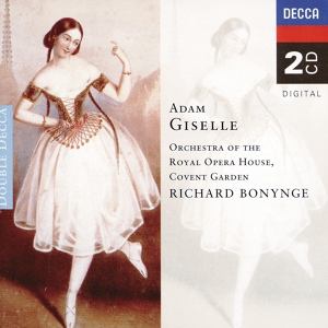 Обложка для Orchestra of the Royal Opera House, Covent Garden, Richard Bonynge - Adam: Giselle / Act 2 - Grand pas de deux: Andante
