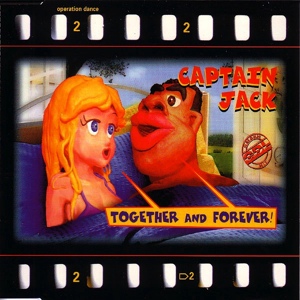 Обложка для Captain Jack - Together and Forever