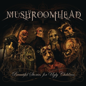 Обложка для Mushroomhead - Burn the Bridge