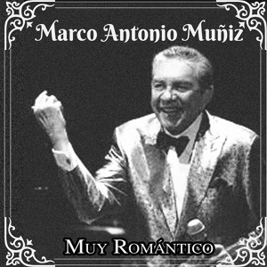 Обложка для Marco Antonio Muñiz - Juramento