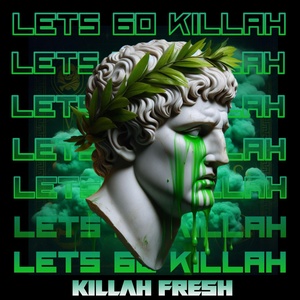 Обложка для Sno0gy, Killah Fresh - Llevame