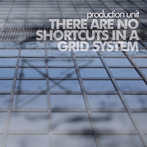 Обложка для Production Unit - No Grid for Sure