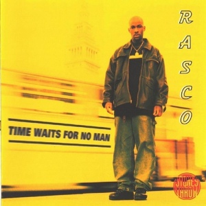 Обложка для Rasco - Time Waits For No Man (feat. Encore)