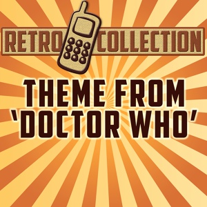 Обложка для The Retro Collection - Theme from 'Doctor Who' (Intro)