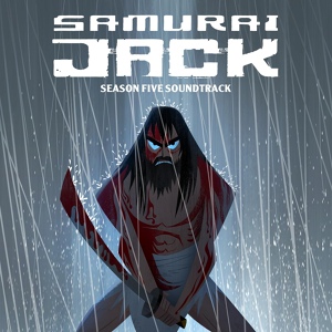 Обложка для Samurai Jack - The End Is Near