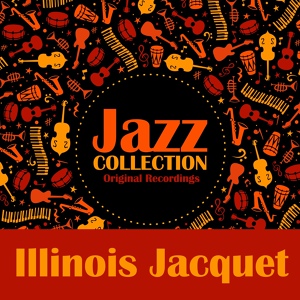 Обложка для Illinois Jacquet - Can't We Be Friends