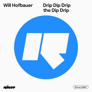 Обложка для Will Hofbauer - Drip Dip Drip the Dip Drip