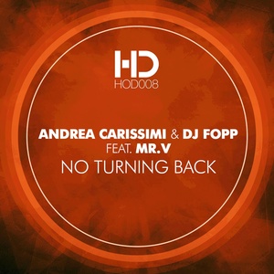 Обложка для Andrea Carissimi, DJ Fopp feat. Mr. V - No Turning Back