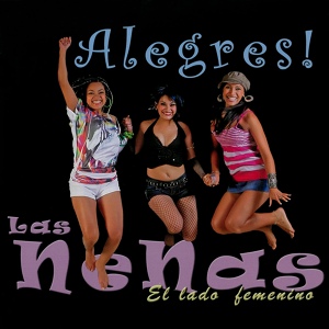 Обложка для Las Nenas - Me Gusta La Caña