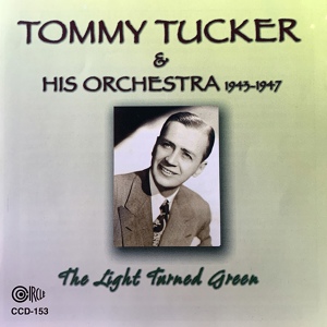 Обложка для Tommy Tucker and His Orchestra - An Hour Never Passes