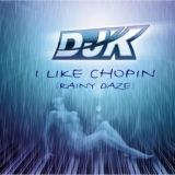 Обложка для DJ K - Rainy Days (I Like Chopin)