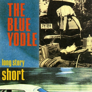 Обложка для The Blue Yodle - Hillbilly's Loneliness