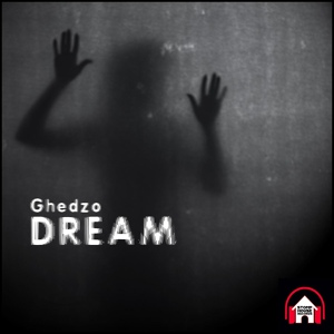 Обложка для Ghedzo - Dream