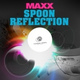Обложка для MaxX - Spoon Reflection